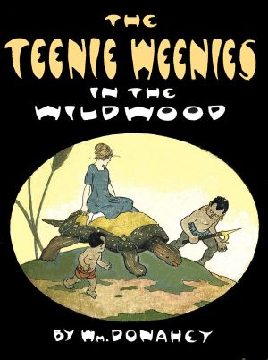 [Gutenberg 60611] • The Teenie Weenies in the Wildwood